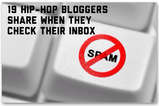 19 Hip-Hop Bloggers Share When They Check Their Inbox