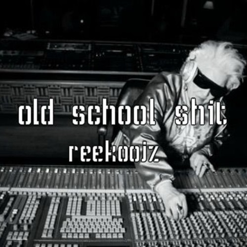 Oldschool Hits By REEKOO AlwaysArt