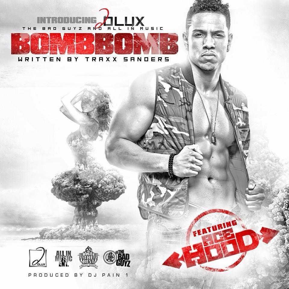 D-Lux Feat. Ace Hood – Bomb (Prod. by DJ Pain 1)