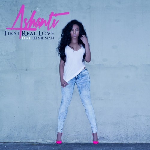 Ashanti Feat. Beenie Man – First Real Love (Full Version)