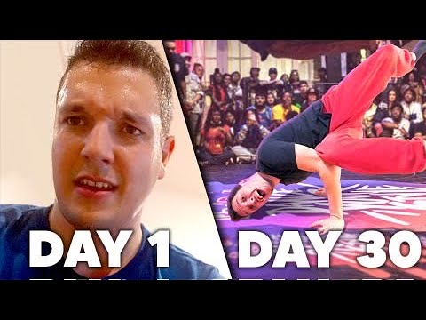 Learning How to Breakdance in 30 Days