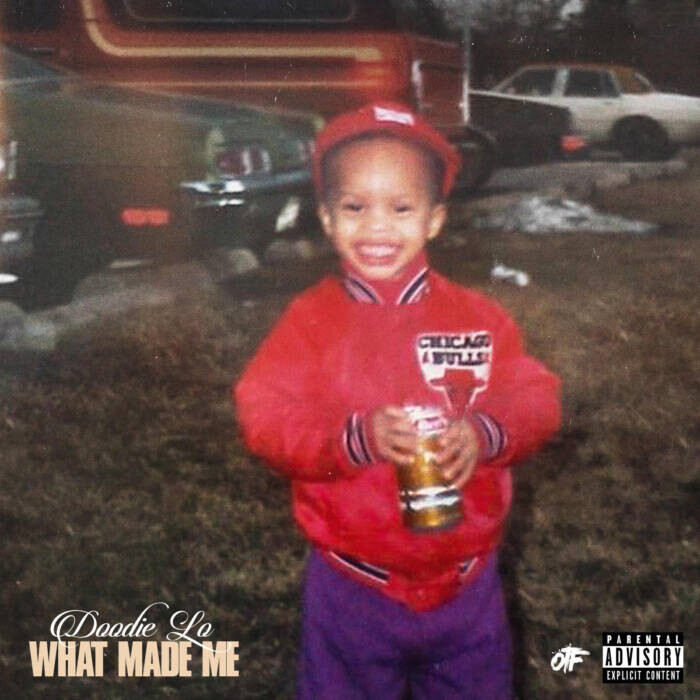 Doodie Lo Releases New Project ‘What Made Me’