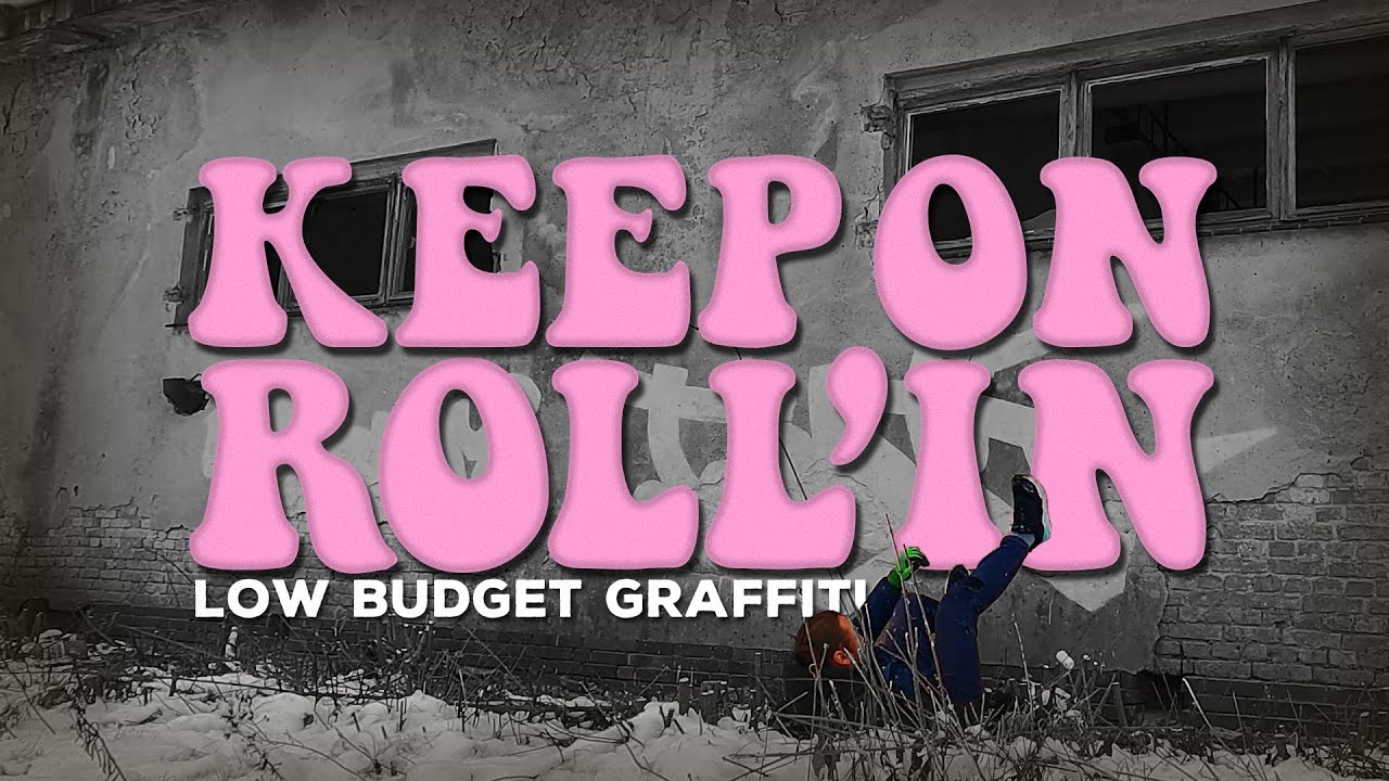 Keep on Roll'in | ROLL UP GRAFF | GRAFFITI Vlog 047