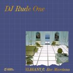 DJ Rude One feat. Roc Marciano – Elegant